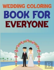 Wedding Coloring Book For Everyone