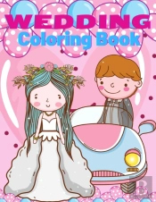 Wedding Coloring Book For Kids: Marriage