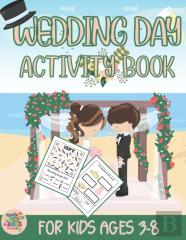 Wedding Day Activity Book For Kids Ages 3-8