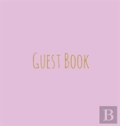 Wedding Guest Book, Bride And Groom, Special Occasion, Comments, Gifts, Well Wish'S, Wedding Signing Book, Pink And Gold (Hardback)