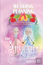 Wedding Planning For Spoonies