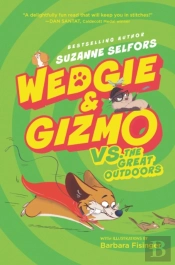 Wedgie & Gizmo Vs. The Great Outdoors