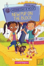Wednesday And Woof #2: New Pup On The Block