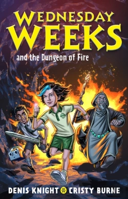 Bertrand.pt - Wednesday Weeks And The Dungeon Of Fire