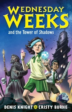 Bertrand.pt - Wednesday Weeks And The Tower Of Shadows