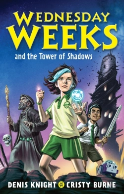Bertrand.pt - Wednesday Weeks And The Tower Of Shadows