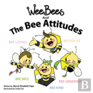 Wee Bees And The Bee Attitudes