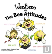 Wee Bees And The Bee Attitudes