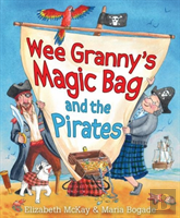 Wee Granny'S Magic Bag And The Pirates