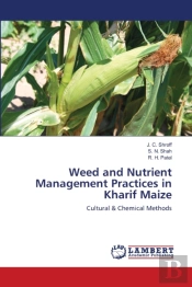 Weed And Nutrient Management Practices In Kharif Maize