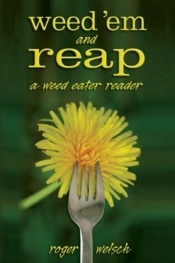Weed 'Em And Reap