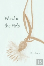 Weed In The Field