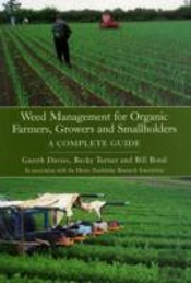 Weed Management For Organic Farmers, Growers And Smallholders