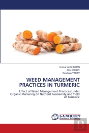 Weed Management Practices In Turmeric