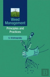 Weed Management : Principles And Practices