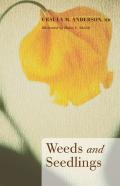 Weeds And Seedlings