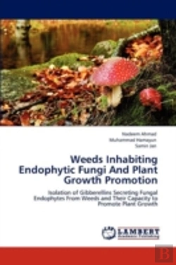 Bertrand.pt - Weeds Inhabiting Endophytic Fungi And Plant Growth Promotion