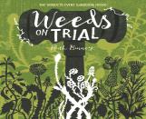 Weeds On Trial