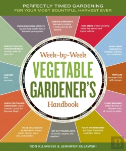 Bertrand.pt - Week-By-Week Vegetable Gardener'S Handbook