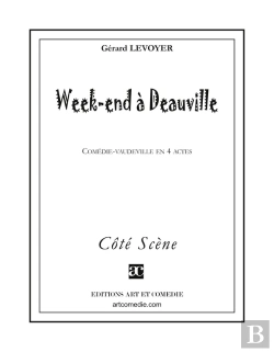 Bertrand.pt - Week-End À Deauville : Comédie-Vaudeville En Quatre Actes