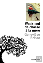 Week-End De Chasse A La Mere