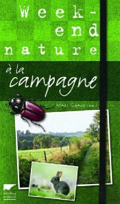 Week-End Nature A La Campagne