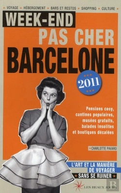 Bertrand.pt - Week-End Pas Cher Barcelone 2011