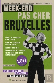 Week-End Pas Cher Bruxelles 2011