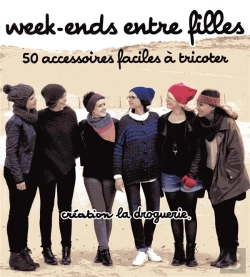 Bertrand.pt - Week-Ends Entre Filles - 50 Modeles Faciles A Tricoter