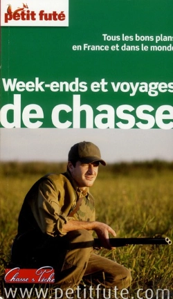 Bertrand.pt - Week Ends Et Voyages De Chasse 2012 - Petit Fute