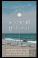 Weekend Getaway
