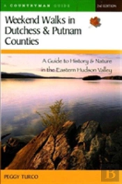 Weekend Walks In Dutchess And Putnam Counties