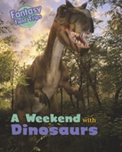Weekend With Dinosaurs A