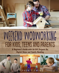 Bertrand.pt - Weekend Woodworking For Kids, Teens And Parents