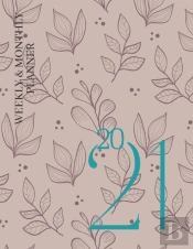 Weekly & Monthly Planner - 2021