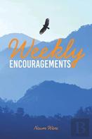 Weekly Encouragements