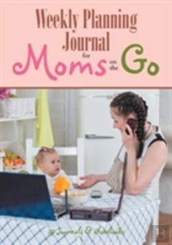 Bertrand.pt - Weekly Planning Journal For Moms On The Go