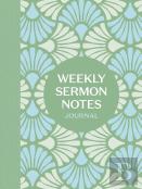 Weekly Sermon Notes Journal