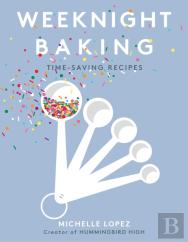 Weeknight Baking