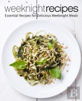 Weeknight Recipes