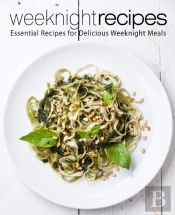 Weeknight Recipes