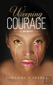 Weeping Courage