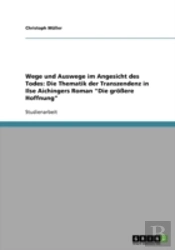 Wege Und Auswege Im Angesicht Des Todes