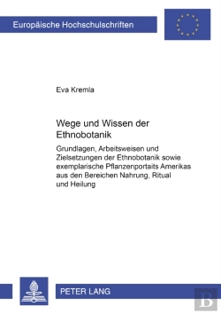 Bertrand.pt - Wege Und Wesen Der Ethnobotanik