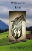 Wehrwolves, Rise!