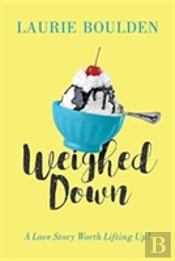 Weighed Down