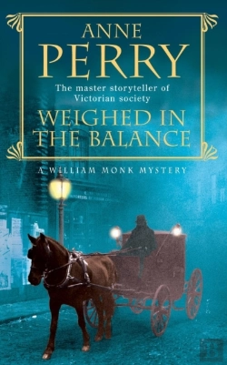 Bertrand.pt - Weighed In The Balance (William Monk Mystery, Book 7)