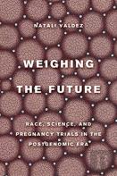 Weighing The Future