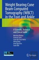 Weight Bearing Cone Beam Computed Tomography (Wbct) In The Foot And Ankle