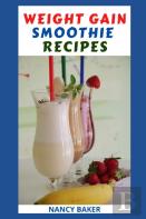 Weight Gain Smoothie Recipes